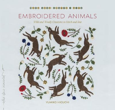 Embroidered Animals - Yumiko Higuchi