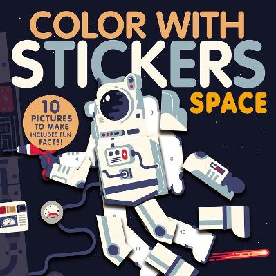 Color with Stickers: Space - Jonny Marx