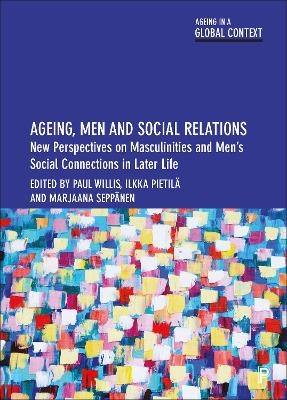 Ageing, Men and Social Relations