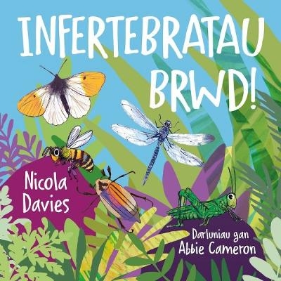 Infertebratau Brwd! - Nicola Davies