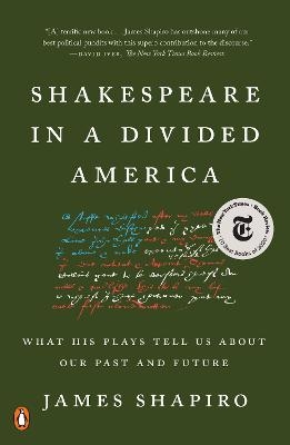 Shakespeare in a Divided America - James Shapiro