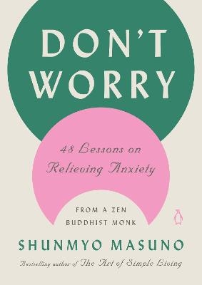 Don't Worry - Shunmyo Masuno