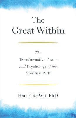 The Great Within - Han F. de Wit