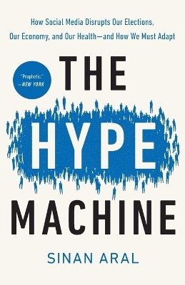 The Hype Machine - Sinan Aral