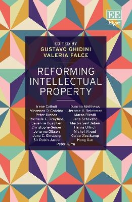 Reforming Intellectual Property - 