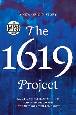 The 1619 Project - 