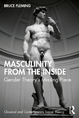 Masculinity from the Inside - Bruce Fleming