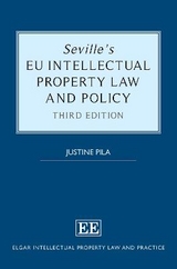 Seville’s EU Intellectual Property Law and Policy - Pila, Justine