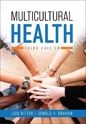 Multicultural Health - Donald H. Graham, Lois Ritter