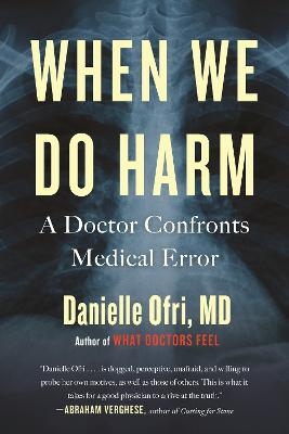 When We Do Harm - Danielle Ofri