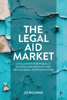 The Legal Aid Market - Jo Wilding