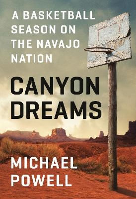 Canyon Dreams - Michael Powell