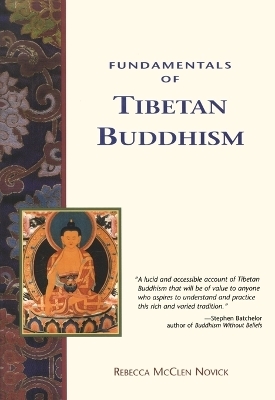 Fundamentals of Tibetan Buddhism - Rebecca McClen Novick