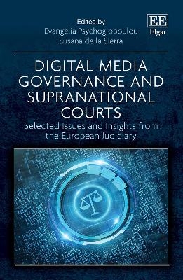 Digital Media Governance and Supranational Courts - 