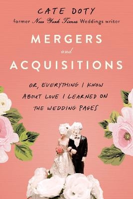 Mergers and Acquisitions - Cate Doty