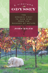 Vineyard Odyssey -  John Kiger