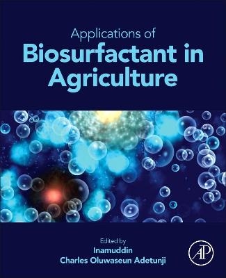 Applications of Biosurfactant in Agriculture - 