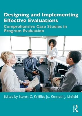 Designing and Implementing Effective Evaluations - 