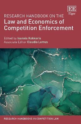 Research Handbook on the Law and Economics of Competition Enforcement - 