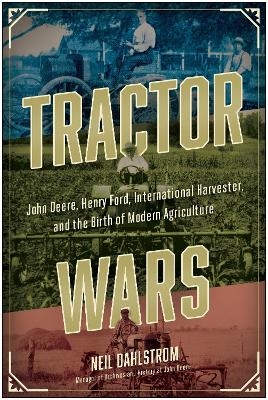 Tractor Wars - Neil Dahlstrom