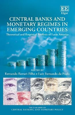 Central Banks and Monetary Regimes in Emerging Countries - 