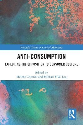 Anti-Consumption - 