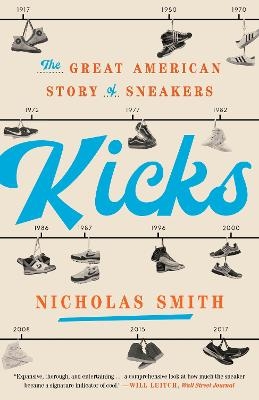 Kicks - Nicholas Smith