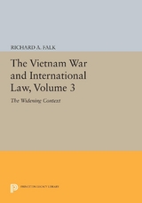 The Vietnam War and International Law, Volume 3 - Richard A. Falk