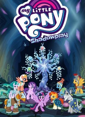 My Little Pony: Shadowplay - Justin Eisinger, Josh Haber