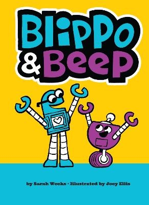 Blippo and Beep - Sarah Weeks