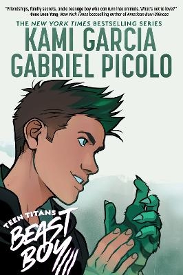 Teen Titans: Beast Boy - Kami Garcia, Gabriel Picolo