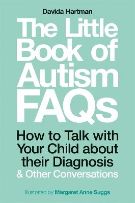 The Little Book of Autism FAQs - Davida Hartman