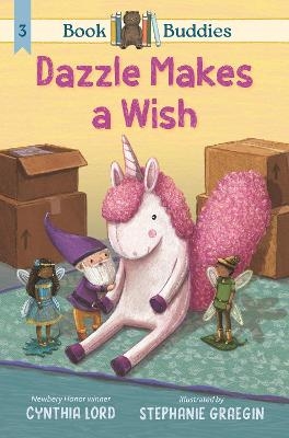 Book Buddies: Dazzle Makes a Wish - Cynthia Lord