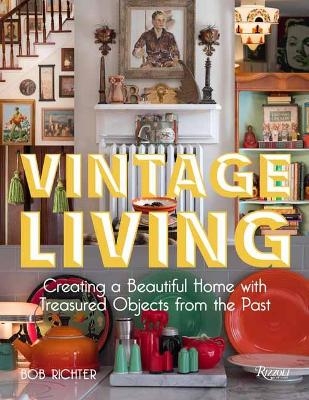 Vintage Living - Bob Richter