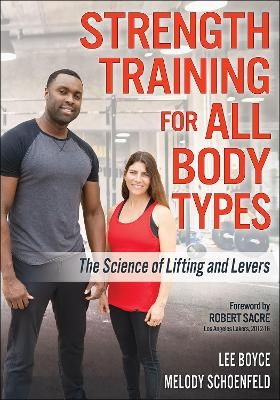 Strength Training for All Body Types - Lee Boyce, Melody Schoenfeld