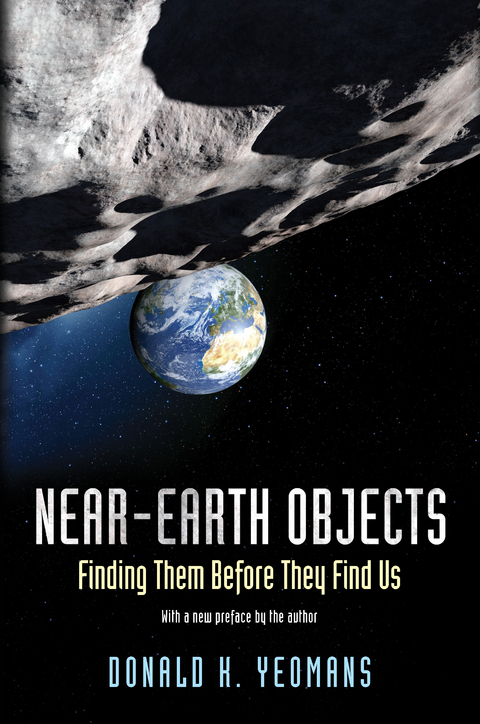 Near-Earth Objects -  Donald K. Yeomans