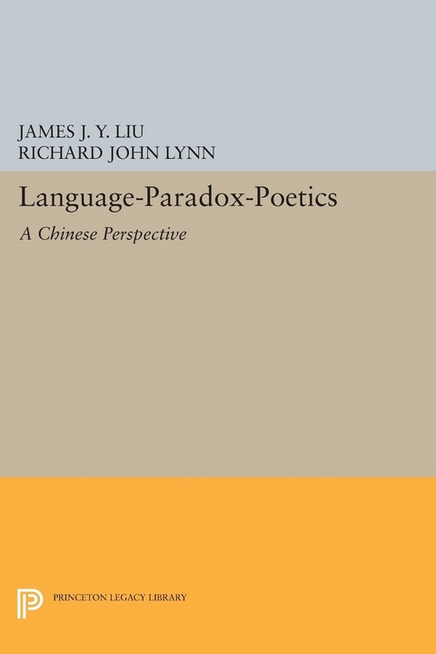 Language-Paradox-Poetics - James J.Y. Liu