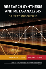 Research Synthesis and Meta-Analysis - Harris Cooper, Inc. SAGE Publications