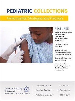 Immunization Strategies and Practices -  American Academy of Pediatrics