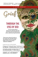 Grief Diaries - Lynda Cheldelin Fell, Denise Purcell, Amelia Joubert