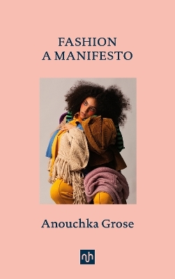 Fashion - Anouchka Grose