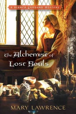 The Alchemist of Lost Souls - Mary Lawrence