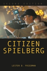 Citizen Spielberg - Friedman, Lester D.