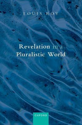 Revelation in a Pluralistic World - Louis Roy