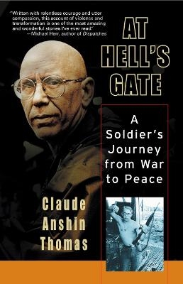 At Hell's Gate - Claude Anshin Thomas