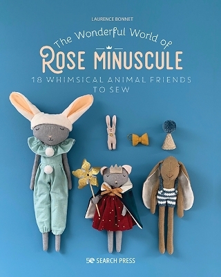 The Wonderful World of Rose Minuscule - Laurence Bonnet