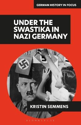 Under the Swastika in Nazi Germany - Adjunct Professor Kristin Semmens