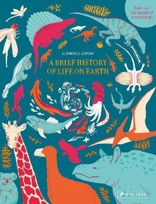 A Brief History of Life on Earth - Clémece Dupont