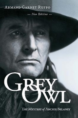 Grey Owl - Ruffo, Armand Garnet