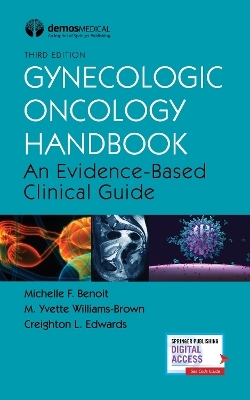 Gynecologic Oncology Handbook - Michelle Benoit, M. Yvette Williams-Brown, Creighton Edwards